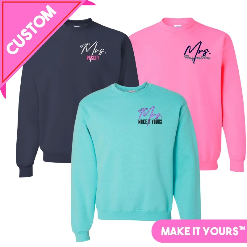 Make It Yours™ 'Mrs./Future Mrs.' Crewneck Sweatshirt